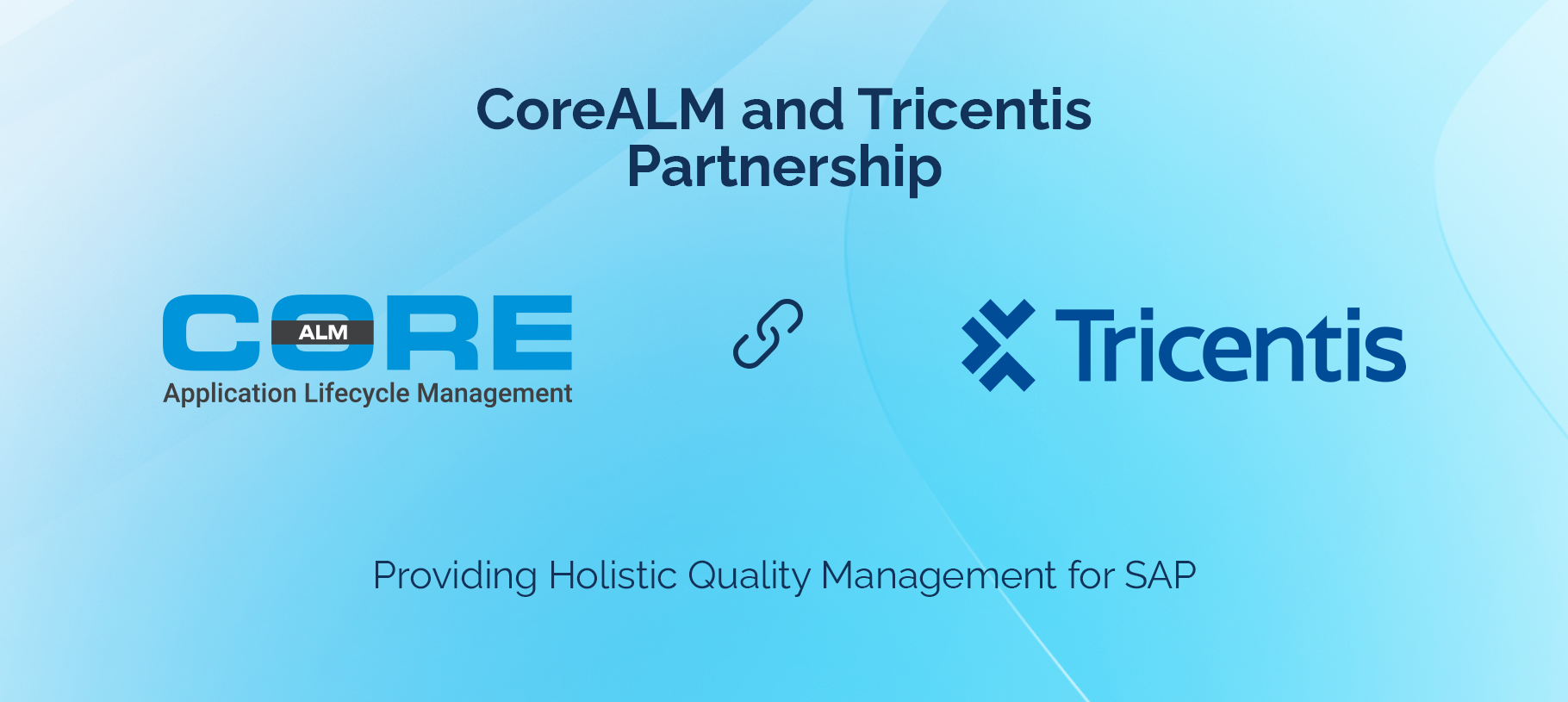 CoreALM and Tricentis Announce Partnership